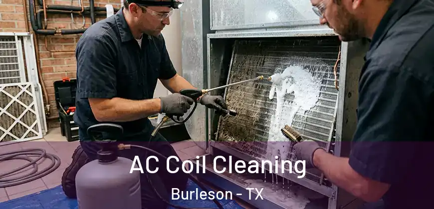  AC Coil Cleaning Burleson - TX