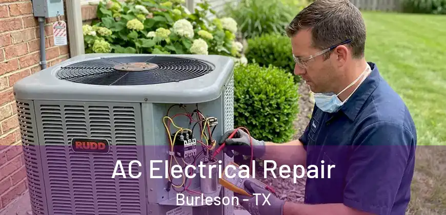  AC Electrical Repair Burleson - TX